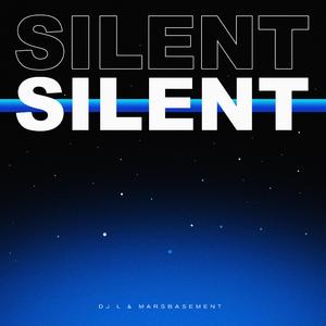 Silent(Radio Mix)