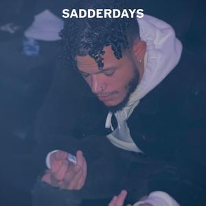 Sadderdays
