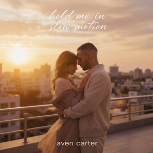 Hold Me in Slow Motion