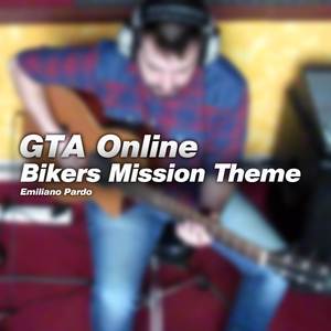 GTA Online: Bikers Mission Theme - Cover