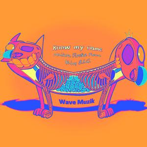 Know My Name (Prod. Feezie Production)