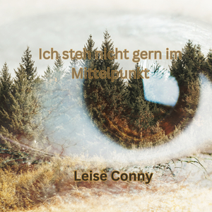 Ich Steh Nicht Gern Im Mittelpunkt