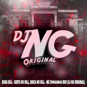 Bora Bill - Senta no Bill, Quica no Bill