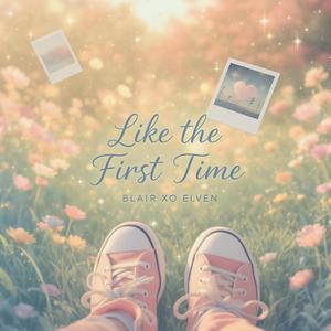 Like The First Time