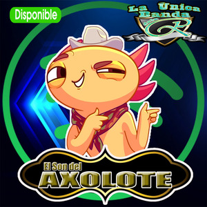 El Son del Axolote (Versión 2020)