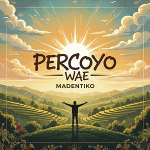 Percoyo Wae