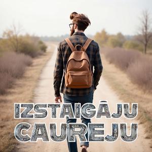 Izstaigāju Caureju