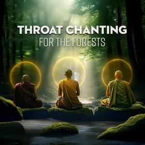 Monks throat chanting for the sacred forests