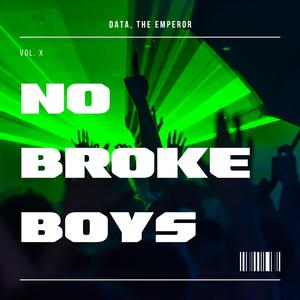 No Broke Boys (Nitro Remix)