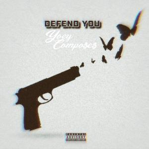 Defend You (XO)
