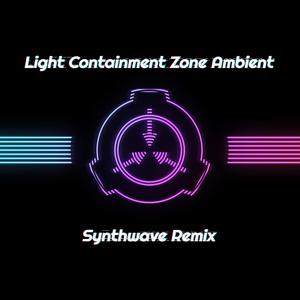 SCP: Secret Laboratory | Light Containment Zone Ambient (Synthwave)