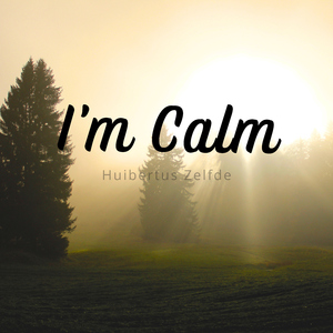 I'm Calm