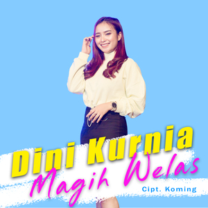 Magih Welas (Pop Koplo)