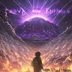 Love or Enemies (feat. Goober & DarkWill)
