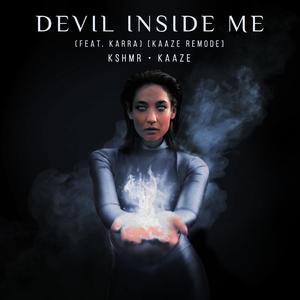 KSHMR - Devil Inside Me (JIANG.x & 假面曲神 Remix)