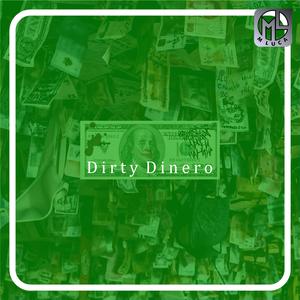 Dirty Dinero