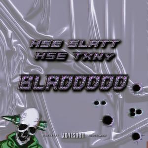 Blrdddd (feat. HSE Txny)