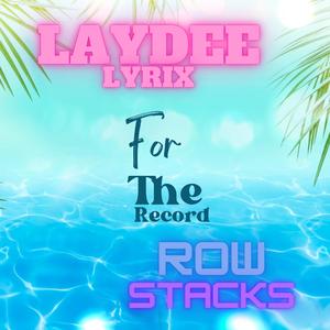 For the Record (feat. Row Stacks)