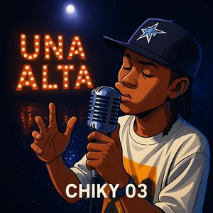 Una Alta (Chiky 03)