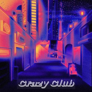 crazy club（prod.SKIPPER）