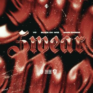Swear (feat. Vo & Switchgang Mari Bandz)