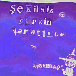 Şekilsiz Çirkin Yaratıklar