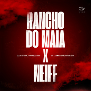 RANCHO DO MAIA X NEIFF