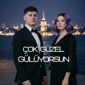 Çok Güzel Gülüyorsun