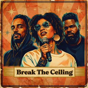 Break the Ceiling