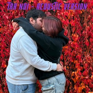 Tra Noi (Acoustic Version)