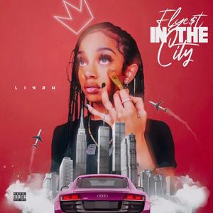 FLYE$T IN THE CITY