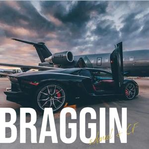 braggin