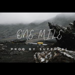 One Mile 一公里 Beat (prod by Superhai)