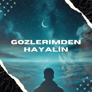 Gozlerimden Hayalin