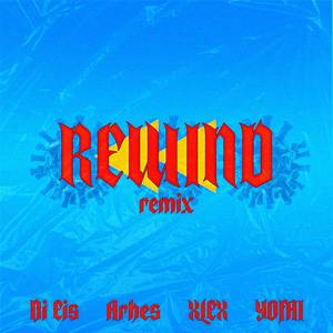 REWIND (REMIX)