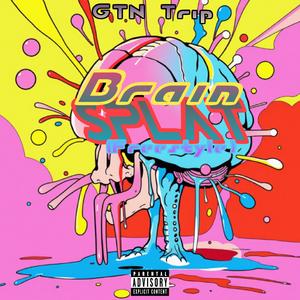 Brain Splat (Freestyle)