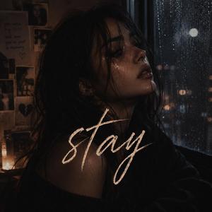 Stay