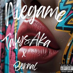 Niegame (feat. Bernal XL)