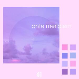 ante meridiem (feat. Hayne)