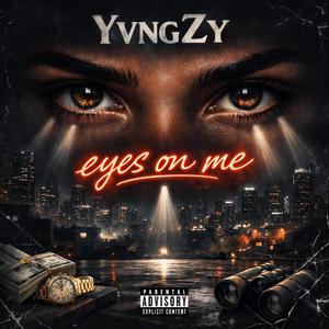 Eyes On Me
