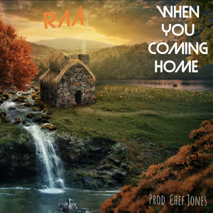 When You Coming Home