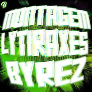 MONTAGEM LYTIRAXES BYREZ