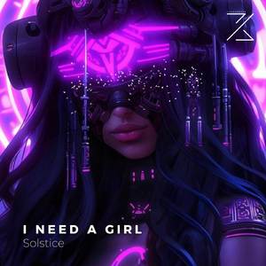 I need a girl
