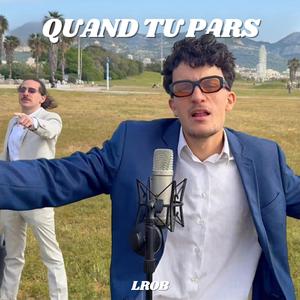 Quand tu pars