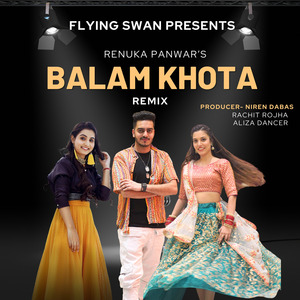 BALAM KHOTA Remix
