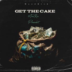 Get The Cake (feat. Pkmadeit)