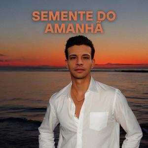 Semente do Amanhã