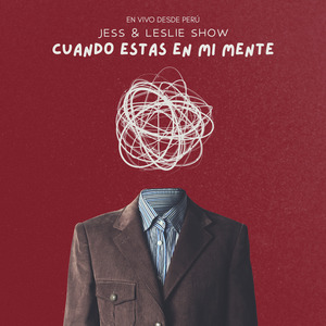 Cuando Estas En Mi Mente (En Vivo Desde Perú)