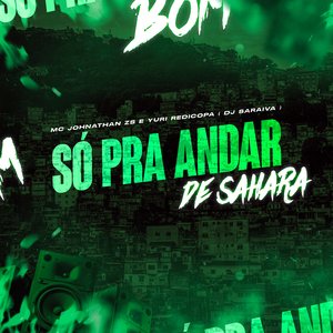 Só pra Andar de Sahara