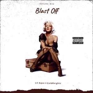 Blast Off (feat. ColdKnightz)